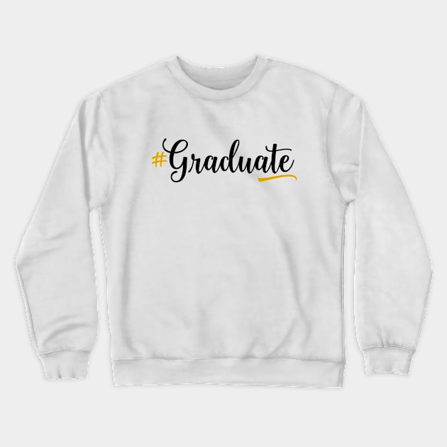 Graduate Crewneck Sweatshirt by Coral Graphics